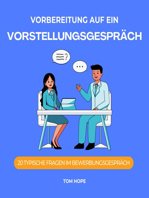 Title details for Vorbereitung Auf Ein Vorstellungsgespräch by Tom Hope - Available